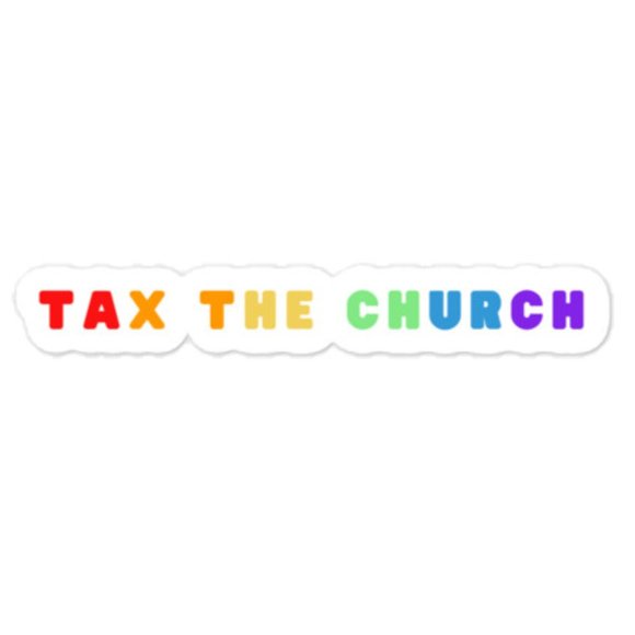Other - Tax the Church sticker (3in)